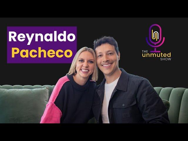 Reynaldo Pacheco - The Unmuted Show - Full Episode