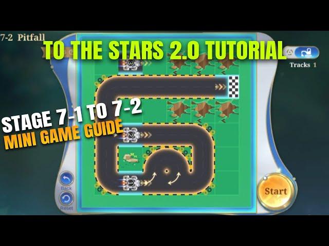 STAGE 7-1 TO 7-2 TO THE STARS 2.0 MLBB GUIDE MINI GAME 2024