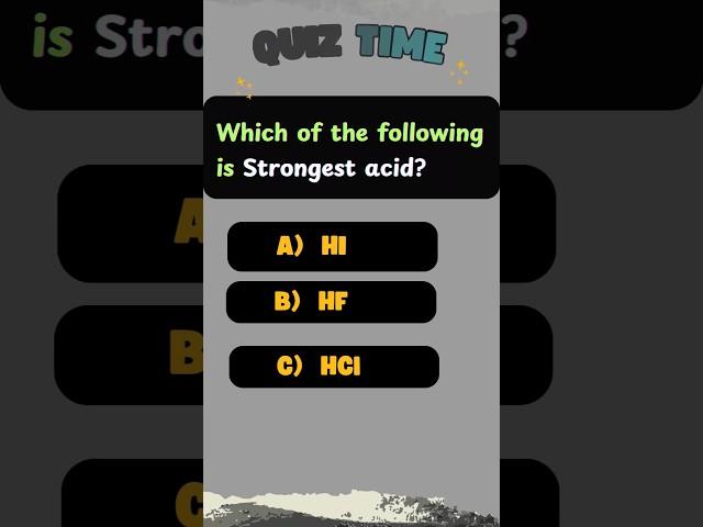  Which Acid is the Strongest Among Haloacids? | Periodic classification of elements class 11