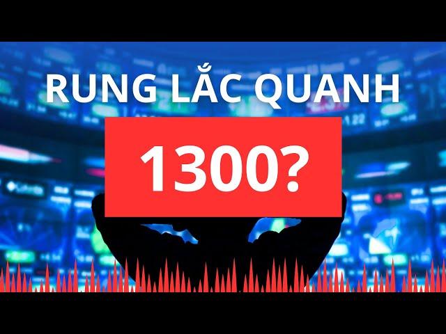 Chứng khoán hôm nay | Nhận định thị trường : Rung lắc quanh 1300?