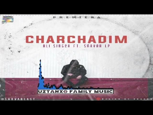 ALI SINGER & SARVAR LP - CHARCHARIM | #PREMYERA | UZTANXO FAMILY MUSIC