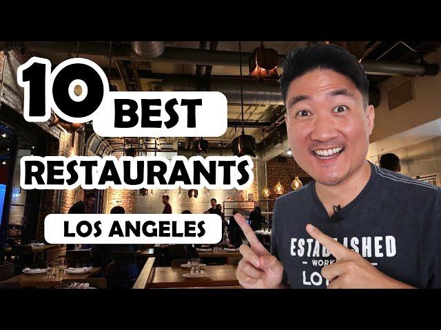 TOP 10 Best Restaurants in LOS ANGELES