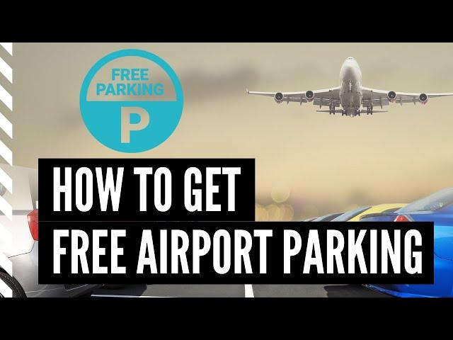 How To Get Free Airport Parking | The Travel Tips Guy