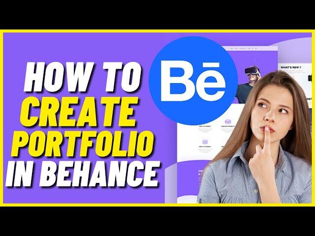 Behance Portfolio Tutorial - How to Create Portfolio in Behance