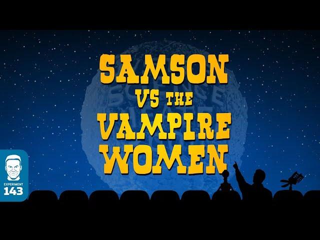 MST3K 624: Samson vs  the Vampire Women (FULL MOVIE)