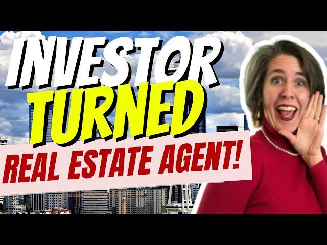 Investor Turned Real Estate Agent | Seattle, WA