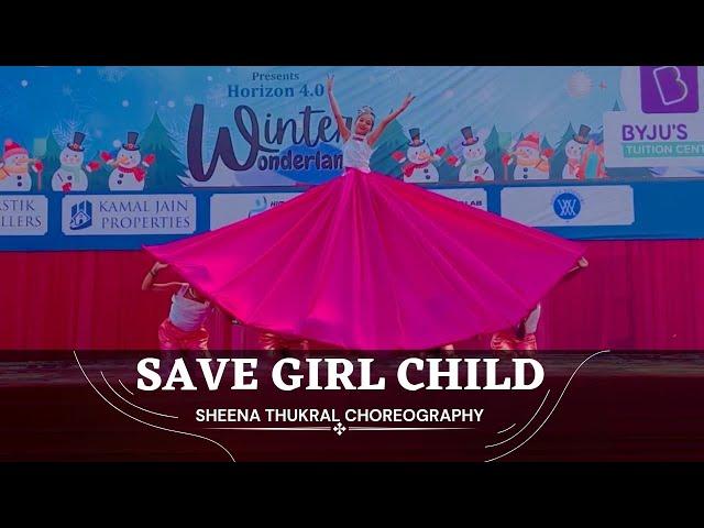 SAVE GIRL CHILD | Theme Dance | Dance Alley | Sheena Thukral Choreography