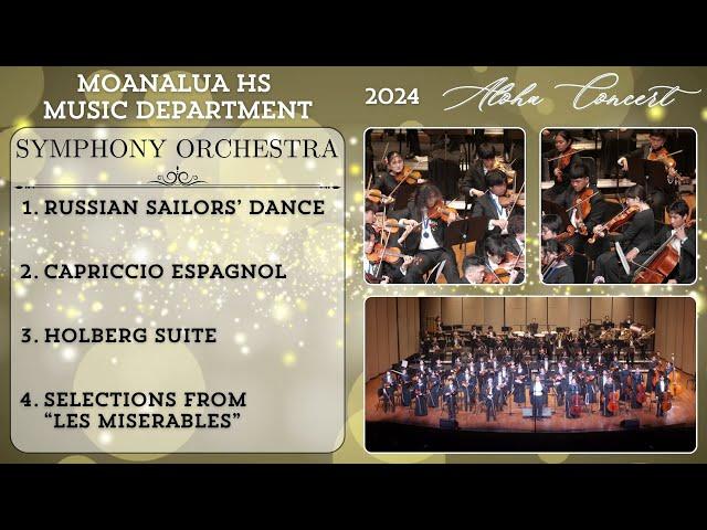 Moanalua HS Symphony Orchestra | 2024 Aloha Concert | Full Concert Video