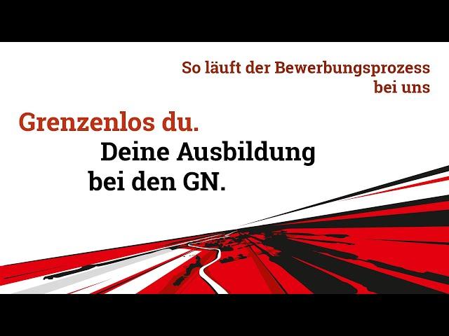 Die Ausbildung bei den GN – So läuft der Bewerbungsprozess