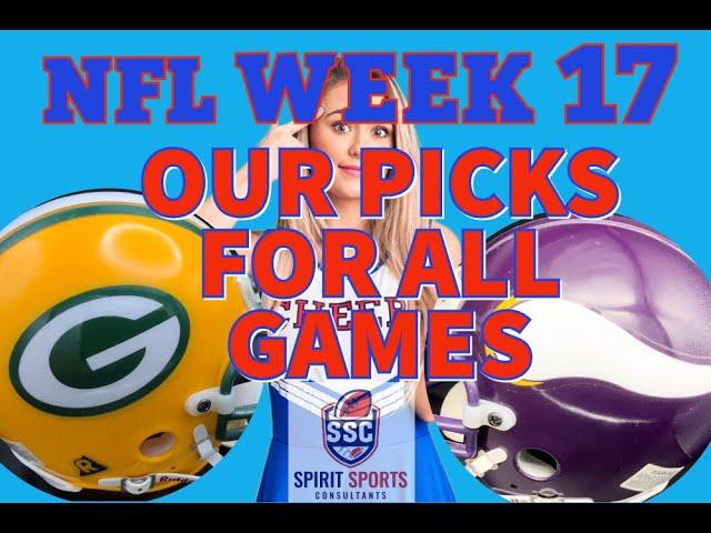 NFL WEEK 17 OUR PICKS FOR ALL GAMES