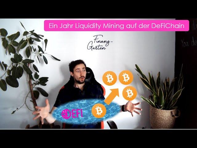 Erfahrungsbericht: Ein Jahr Liquidity Mining auf der DeFiChain