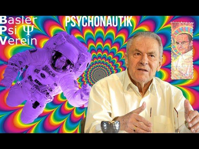 Der Weg des Psychonauten - Stanislav Grof Basler Psi-Verein 2018