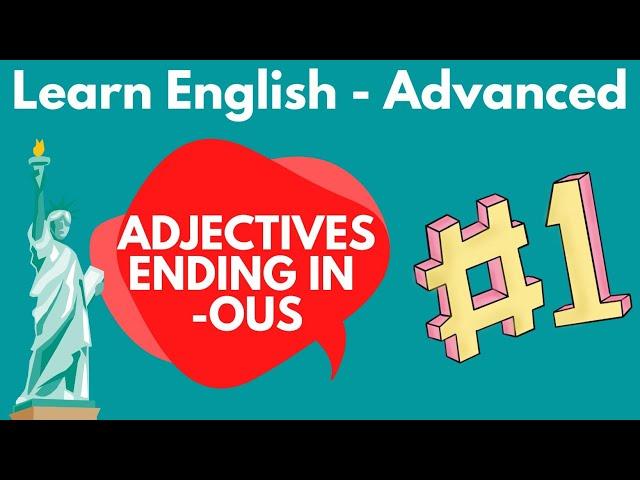 Adjectives ending with "-ous" - learn advanced English words #advancedenglish