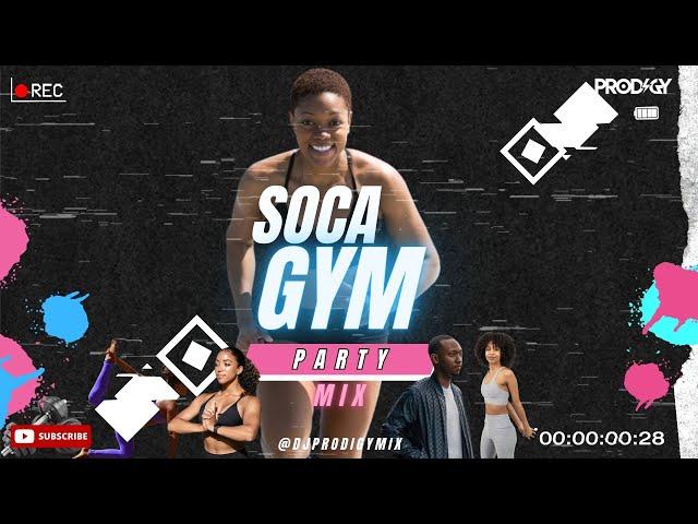 2024 Soca Mix | Gym Soca Mix | Workout Soca Mix | Machel Montano, Mr Killa, Bunji Garlin, DJ Prodigy