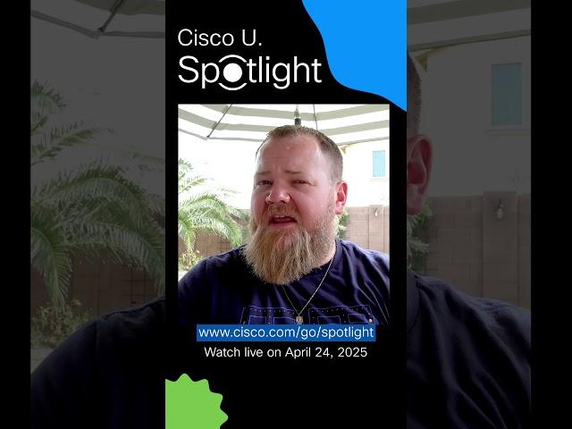 Learn AI, Network Modernization, Security, and more for free at Cisco U. Spotlight