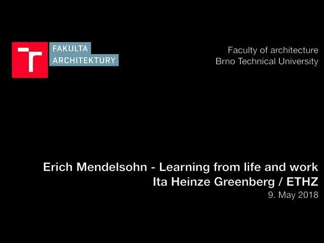 Ita Heinze-Greenberg : Erich Mendelsohn - poznatky ze života a tvorby