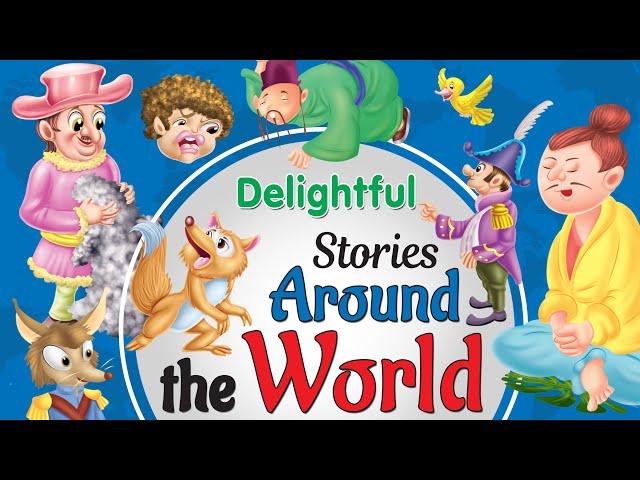 Delightful Stories around the world - Short Stories for Kids in English | Stories for Kids