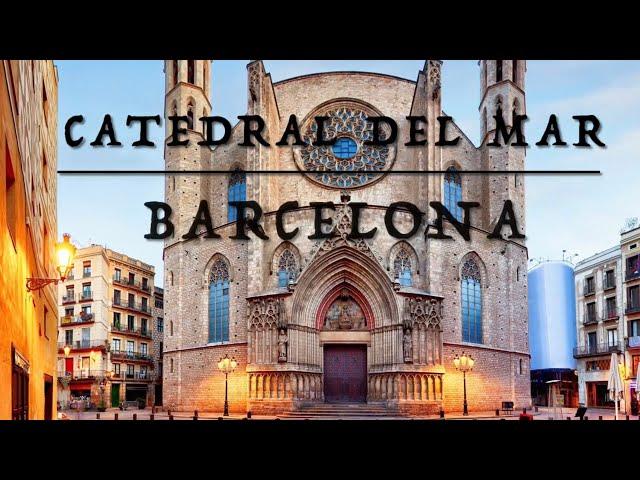 Santa Maria Del Mar (La Catedral Del Mar)Barcelona, España