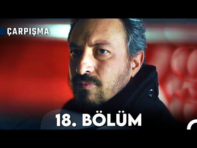 Çarpışma 18. Bölüm