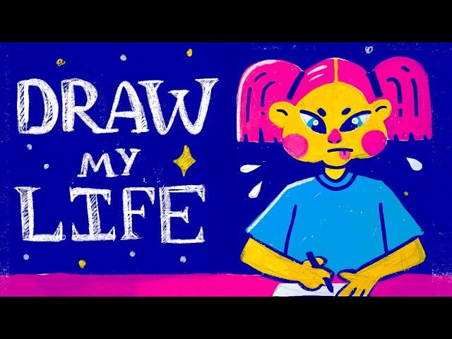 DRAW MY LIFE