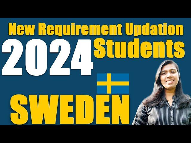 Sweden New Requirement Updation For Students 2024