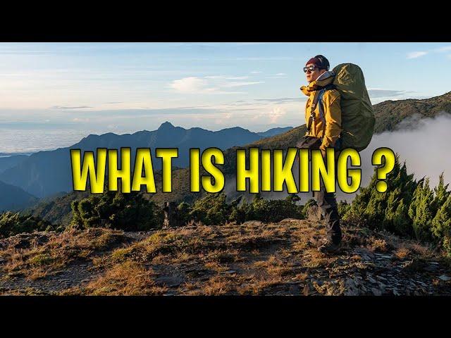 What is Hiking?