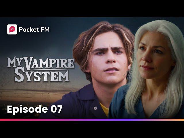 My Vampire System | Ep 7 - Exposed! My True Identity Revealed! | Pocket FM