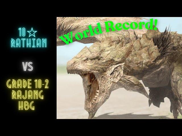 10 Rathian | 10-2 Rajang HBG