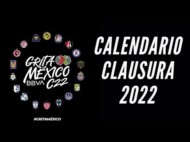 Calendario liga mx clausura 2022 | Partidos jornada 1 futbol mexicano | Grita Mexico c22