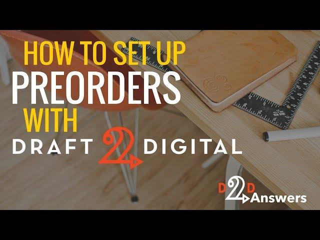 How to Set Up Preorders with Draft2Digital