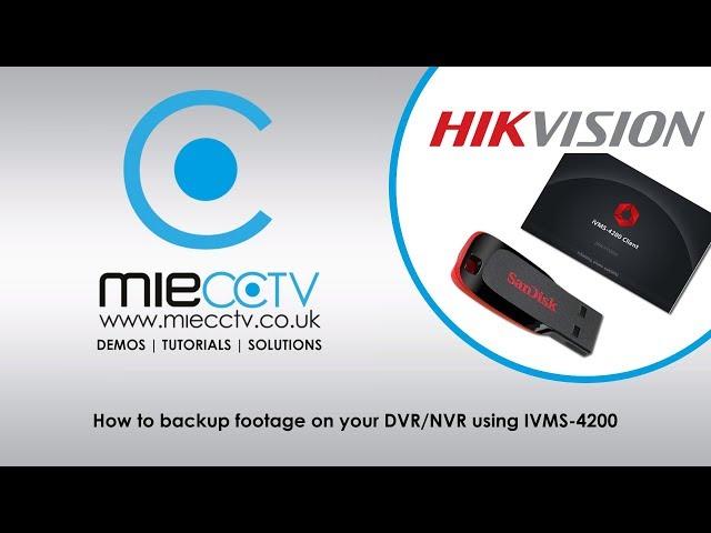 How to backup your Hikvision CCTV cameras on iVMS-4200