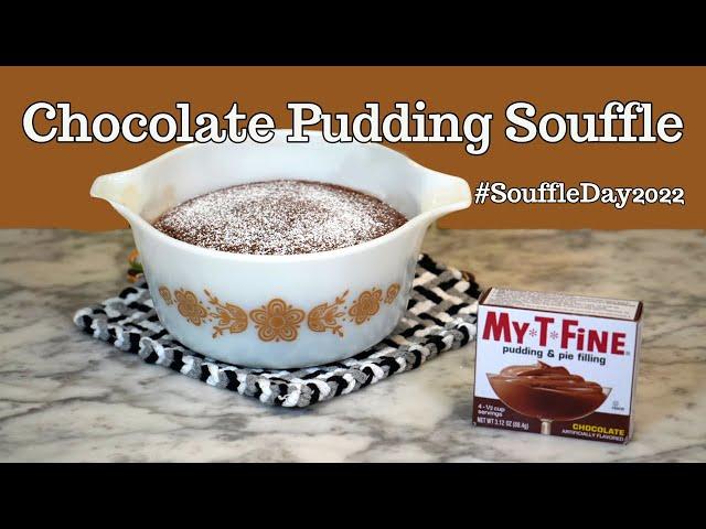 CHOCOLATE PUDDING SOUFFLE! #SouffleDay2022 Collab - Cooking the Books