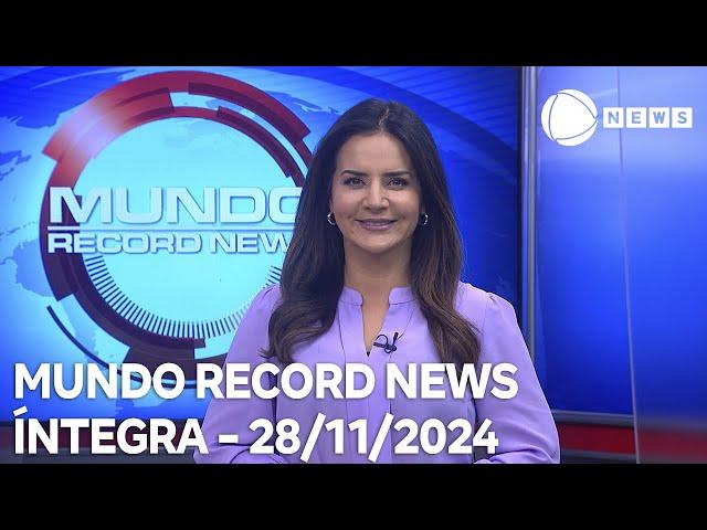 Mundo Record News - 28/11/2024