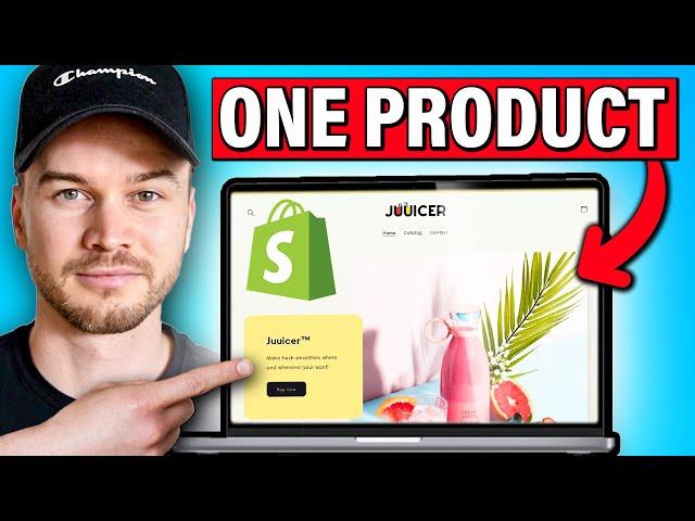 How to Create a ONE PRODUCT Shopify Store in 2024 (Step by Step)