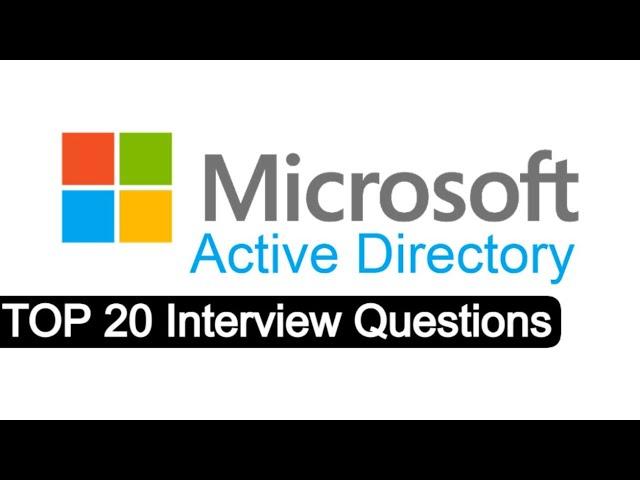 Top 20 Active Directory Interview Questions and Answers