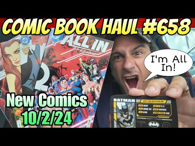 Comic Book Haul #658 I'm All In!! Are You?