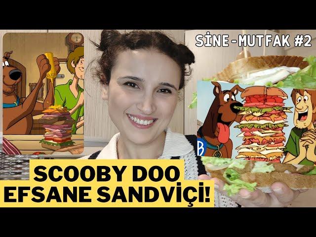 Scooby Doo Sandviçi Yaptım! Çocukluğuma Döndüm #SineMutfak