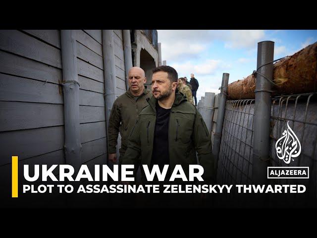 Ukraine claims it foiled Russian plot to assassinate President Zelenskyy