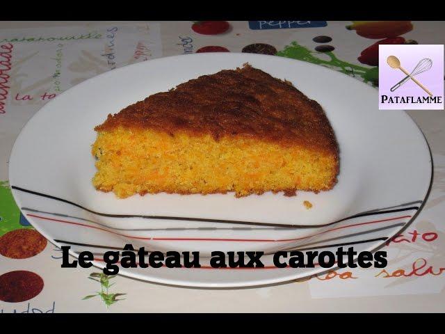 La recette du gâteau moelleux aux carottes - Recette facile et rapide