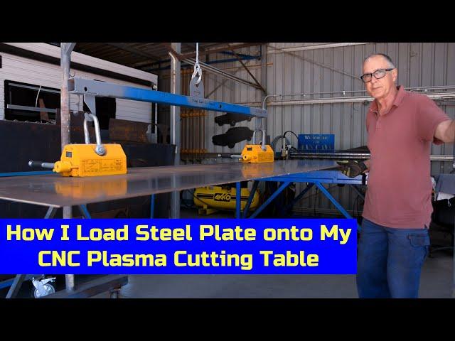 How I Load Steel Plate onto my CNC Plasma Cutting Table