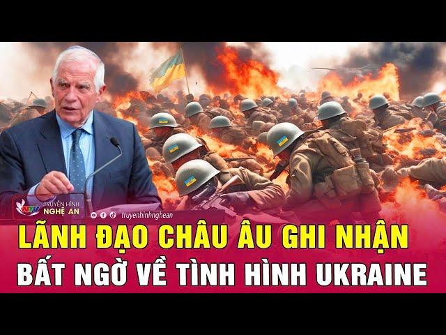 Lãnh đạo Châu Âu ghi nhận bất ngờ về tình hình Ukraine | Nghệ An TV