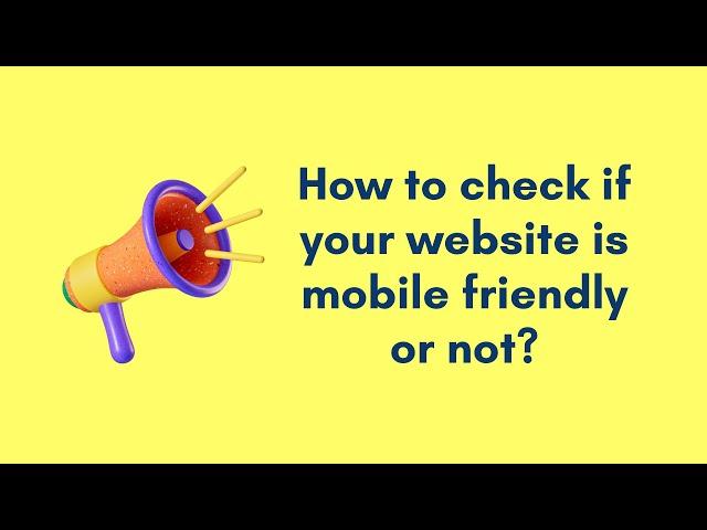 How to check if Your Website is Mobile Friendly or not | Rusty Blogger | Abhishek Jain