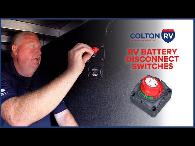 RV Battery Disconnect Switch - What it Does and When to Use it