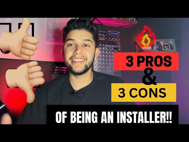 3 PROS & 3 CONS of being an HVAC INSTALLER!! 