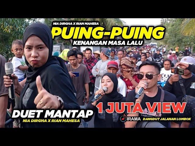 DUET MANTUL NIA DIRGHA DAN RIAN MAHESA | PUING-PUING KENANGAN MASALALU | IRAMA DOPANG HARI INI