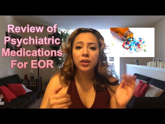 Psychiatry Pharmacology EOR Exam Review