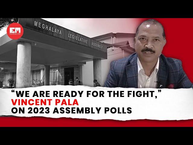 Meghalaya: MPCC President Vincent Pala talks about Congress’ roadmap to 2023 assembly polls