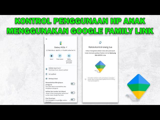 Cara Mengatur Penggunaan HP Anak Menggunakan Google Family Link