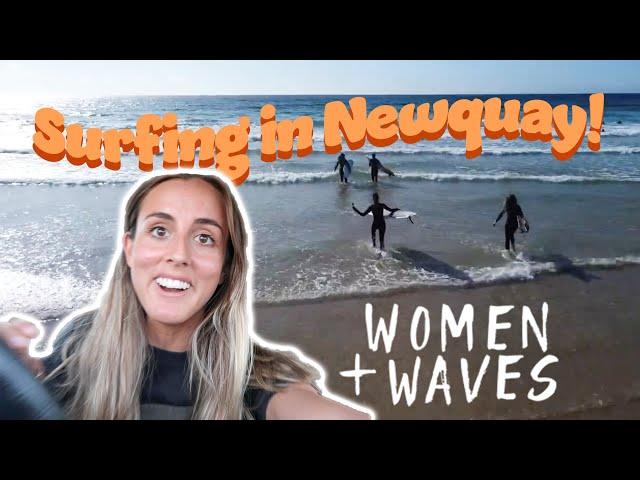 Surfing in Newquay with Women + Waves!