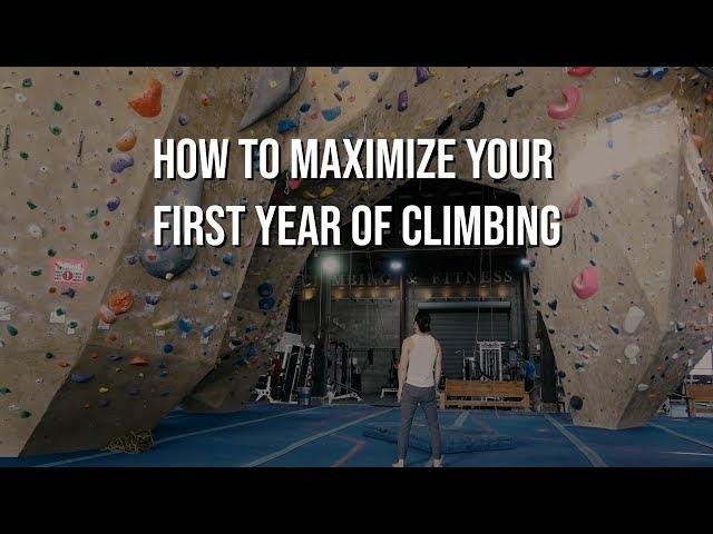 How to Maximize Your First Year of Climbing